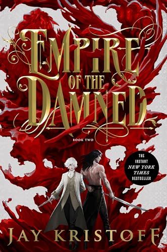 Empire of the Damned (Empire of the Vampire #2) By Jay Kristoff