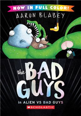 The Bad Guys in Alien vs Bad Guys (The Bad Guys #6) By Aaron Blabey