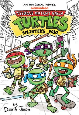 Splinter's Dojo (Teenage Mutant Ninja Turtles Illustrated Novel #1) By Dan &amp; Jason