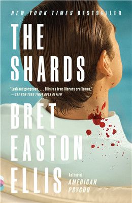 The Shards By Bret Easton Ellis