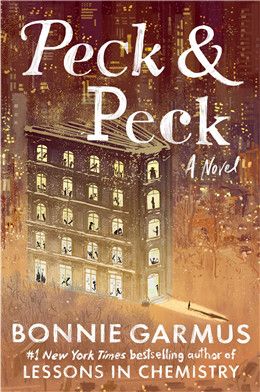 Peck &amp; Peck By Bonnie Garmus