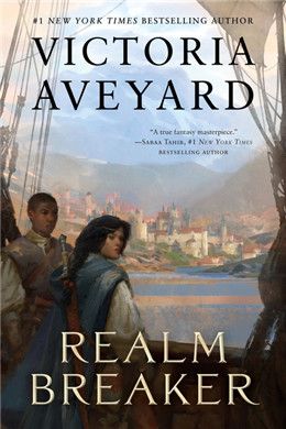 Realm Breaker By: Victoria Aveyard