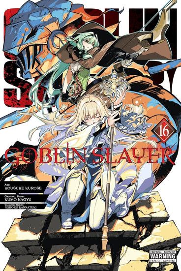 Goblin Slayer, Vol. 16 By Kumo Kagyu