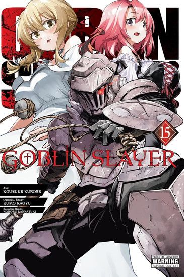 Goblin Slayer, Vol. 15 By Kumo Kagyu