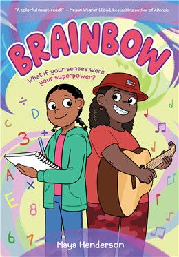 Brainbow (A Graphic Novel) By Maya Henderson