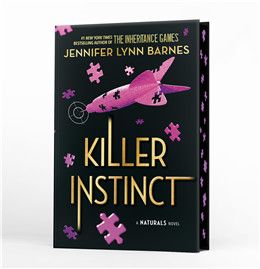 Killer Instinct (The Naturals #2) Deluxe Limited Ed. By Jennifer Lynn Barnes