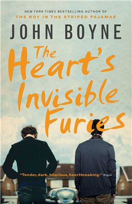 The Heart's Invisible Furies By John Boyne