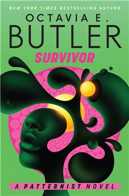 Survivor (Patternist #4) By Octavia E. Butler