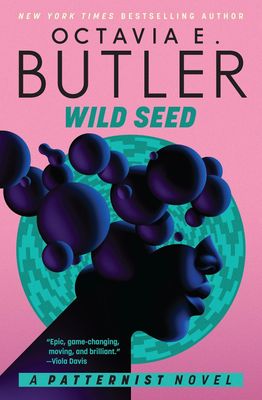 Wild Seed (The Patternist #1) By Octavia E. Butler