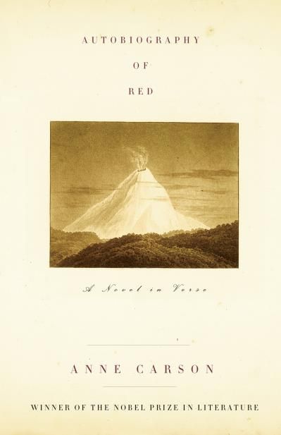 Autobiography of Red: A Novel in Verse By Anne Carson