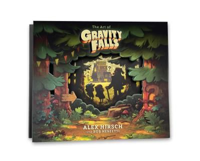 The Art of Gravity Falls By Alex Hirsch, Rob Renzetti