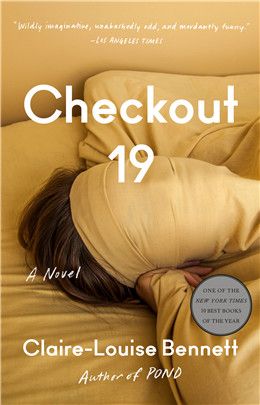 Checkout 19 By Claire-Louise Bennett