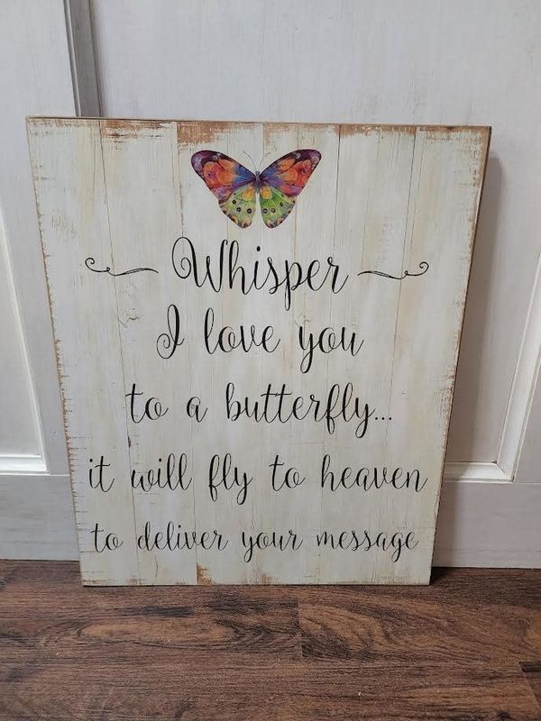 Whisper to a Butterfly Wooden Sign