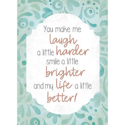 &quot;Life Better&quot; Trendy Greeting Card