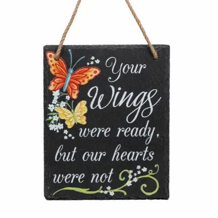 Memorial Slate Sign, Options: Your Wings were Ready