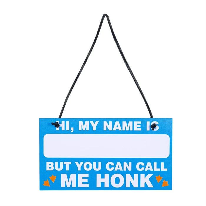Giddy The Goose Hanging Sign, Options: Hi, My Name Is