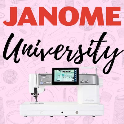 Janome Sewing and Embroidery University