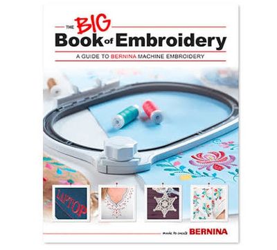 Big Book of Embroidery Bernina