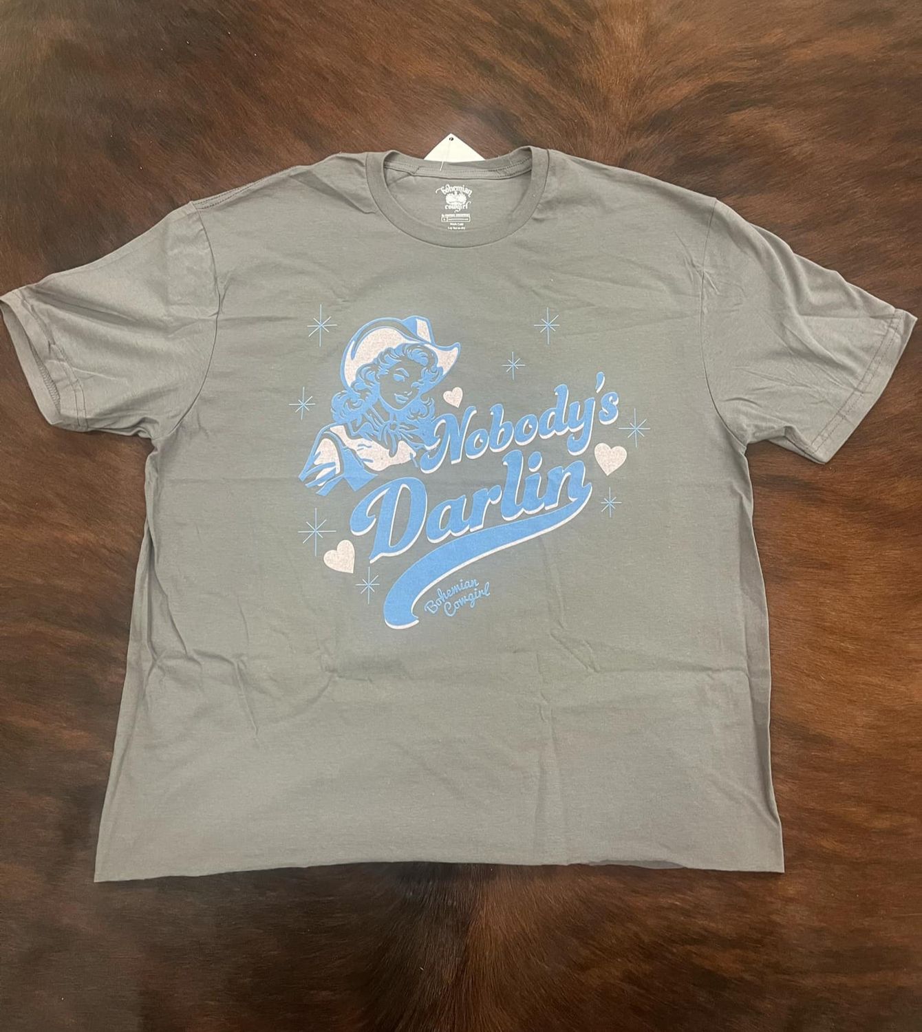Nobody&#39;s Darlin Tee