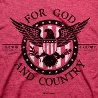 Honor And Glory God And Country