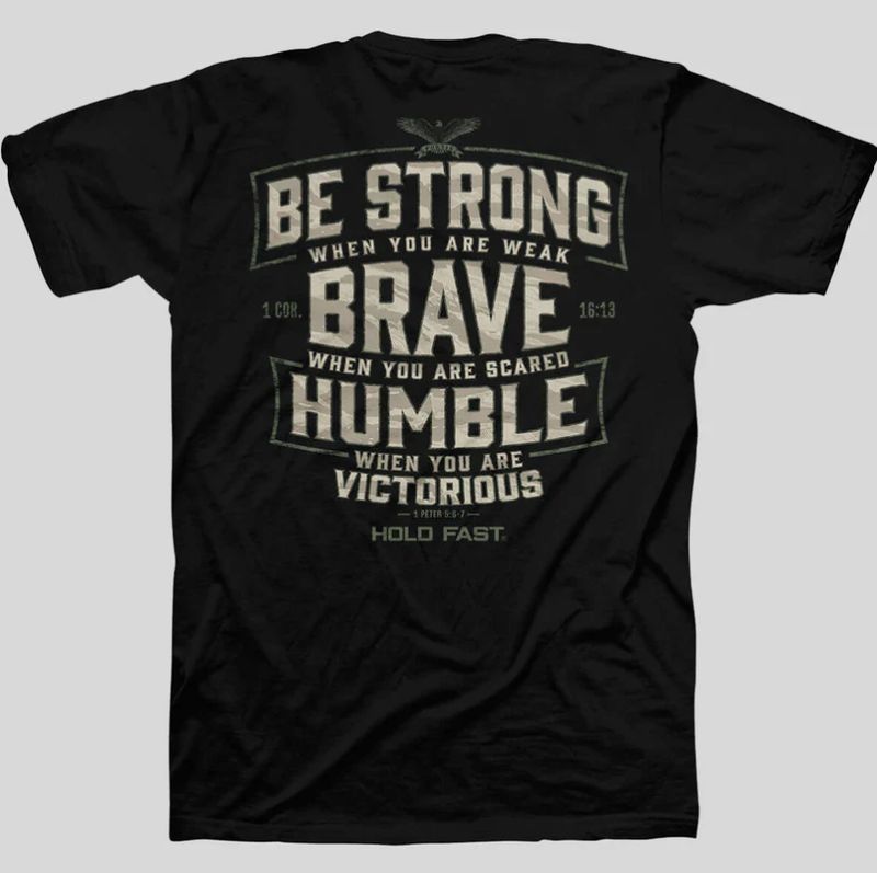 Brave Strong Humble T-Shirt