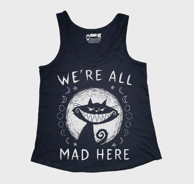 We&#39;re All Mad Here Women Tank Top