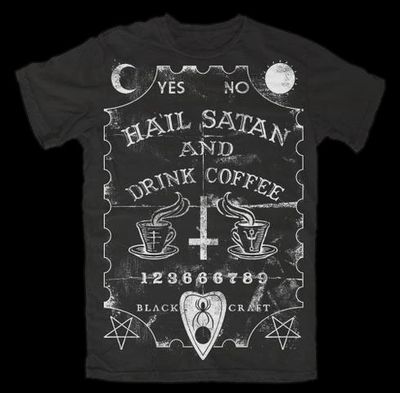 Hail Satan And Drink Coffee T-Shirt