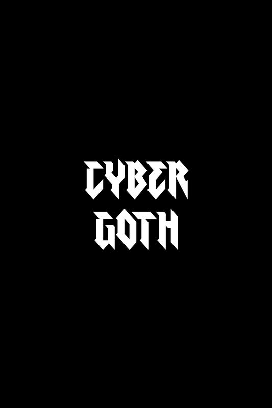 CYBER GOTH
