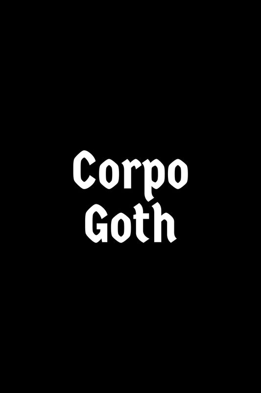 CORPO GOTH