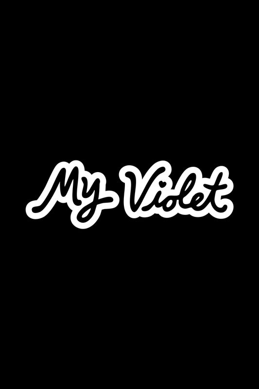 MY VIOLET