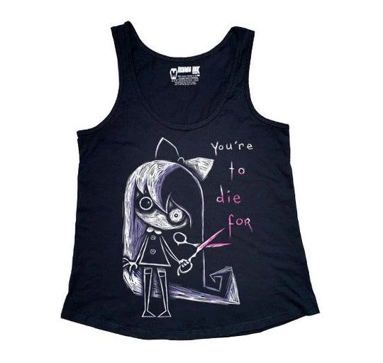 You're to Die For Women Tank Top