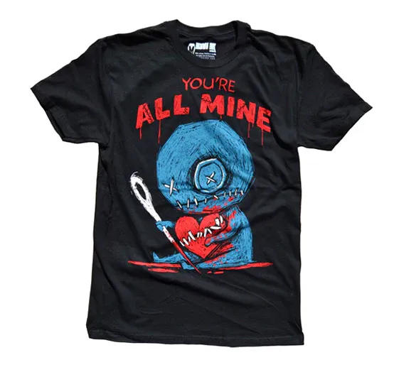 You're All Mine Men T-Shirt