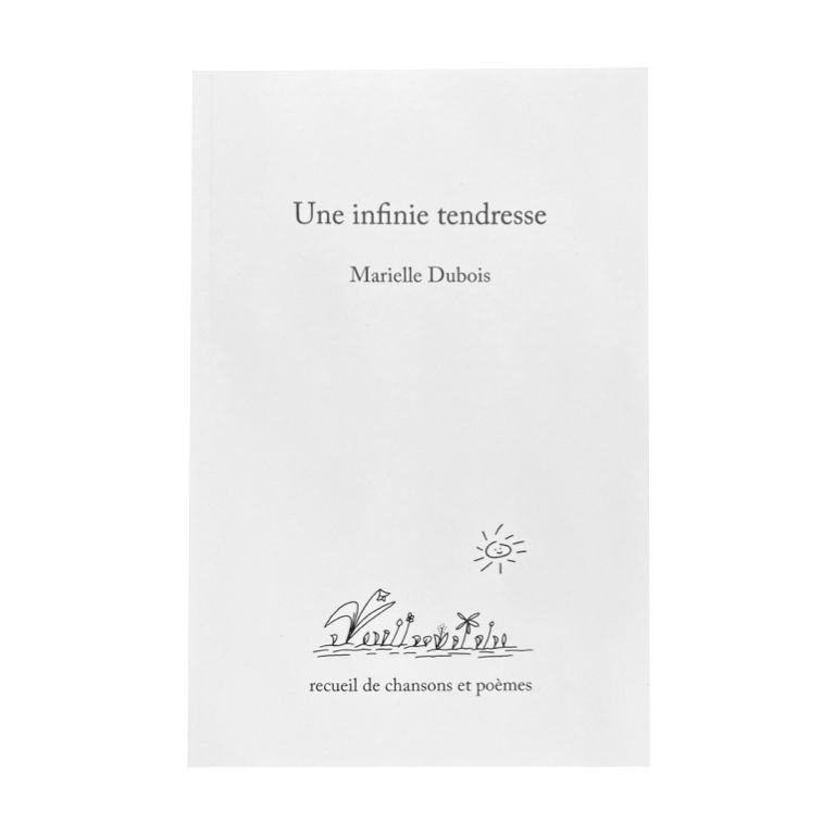 Une Infinie Tendresse - Marielle Dubois
