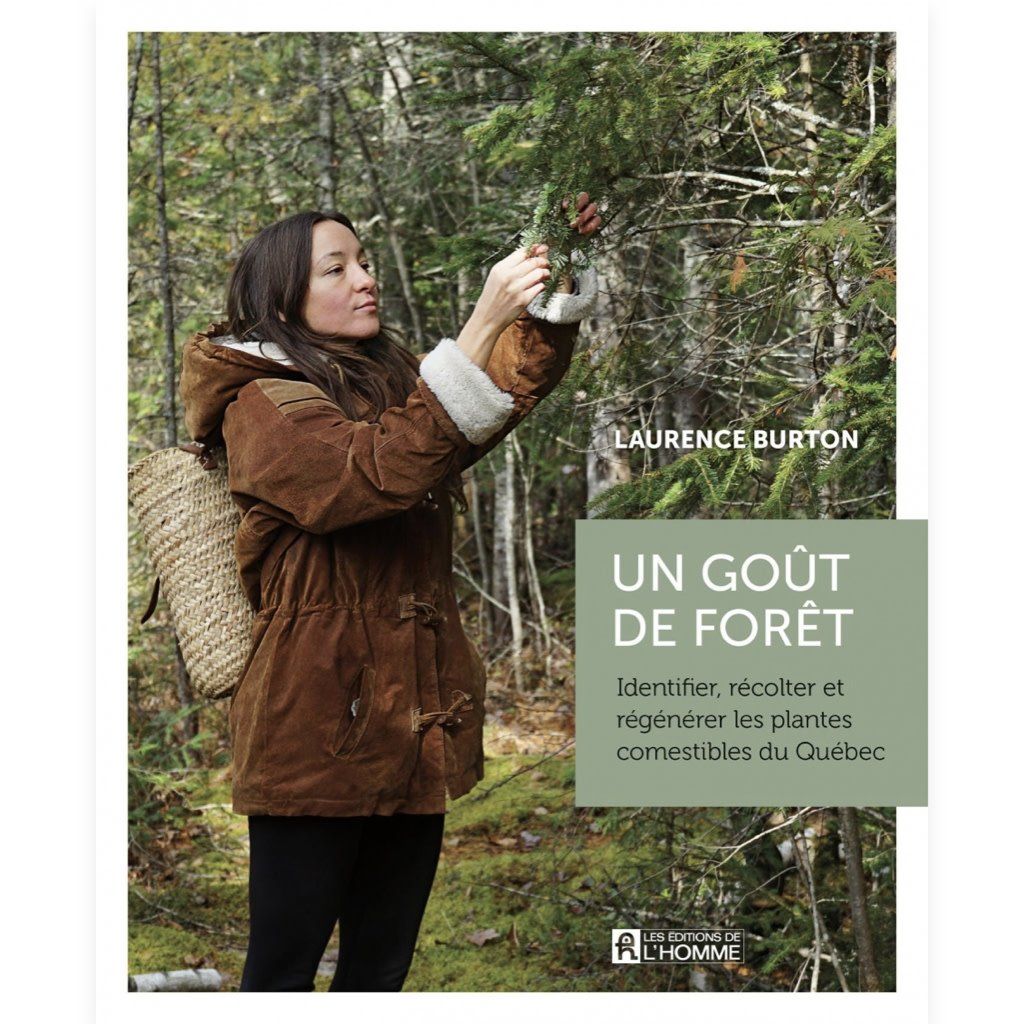 Un Goût de Forêt - Laurence Burton