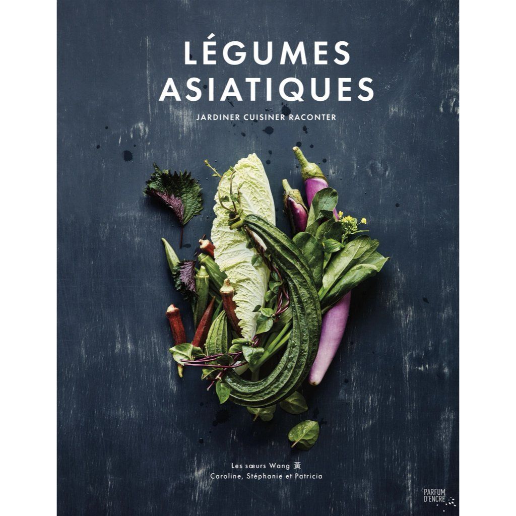 Légumes Asiatiques - Les soeurs Wang