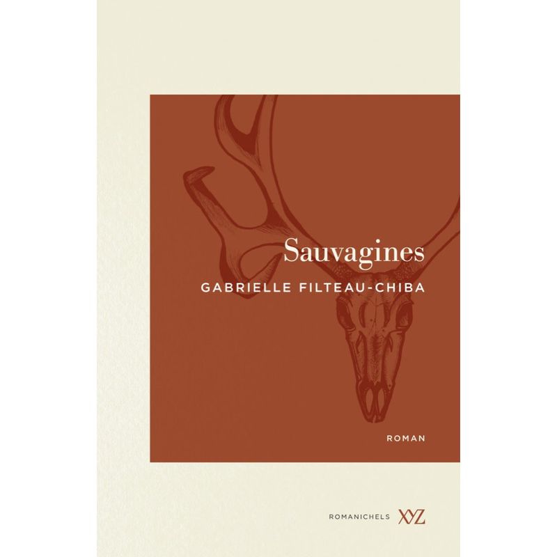 Sauvagines - Gabrielle Filteau-Chiba