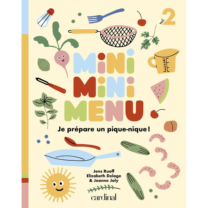 Mini Mini Menu - Je Prépare un Pique-Nique! - Elizabeth Delage, Jeanne Joly et Jens Ruoff