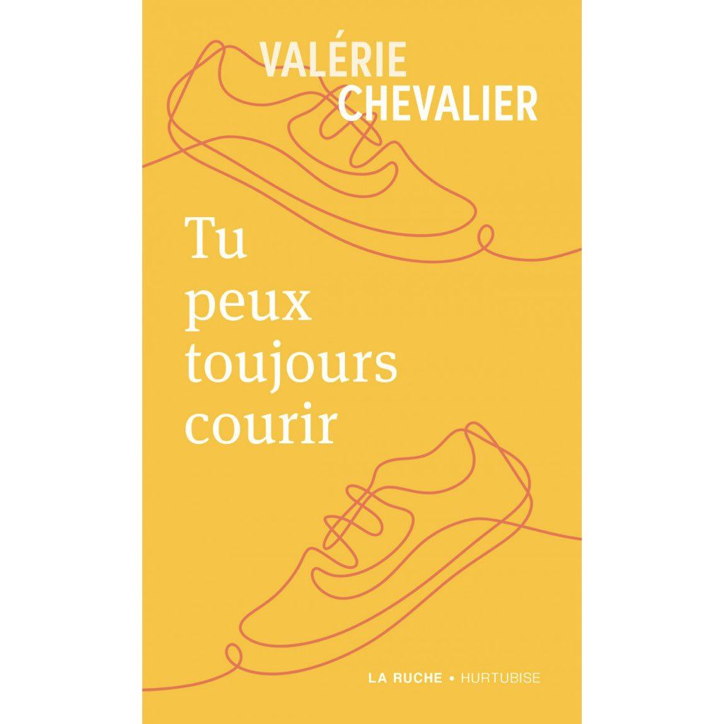 Tu Peux Toujours Courir - Valérie Chevalier