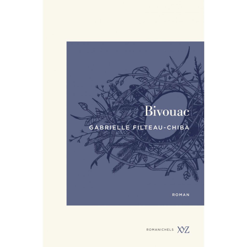 Bivouac - Gabrielle Filteau-Chiba