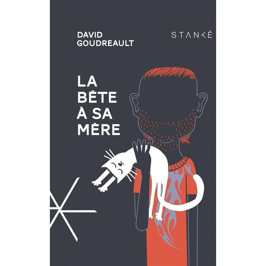 La Bête à sa Mère - David Goudreault