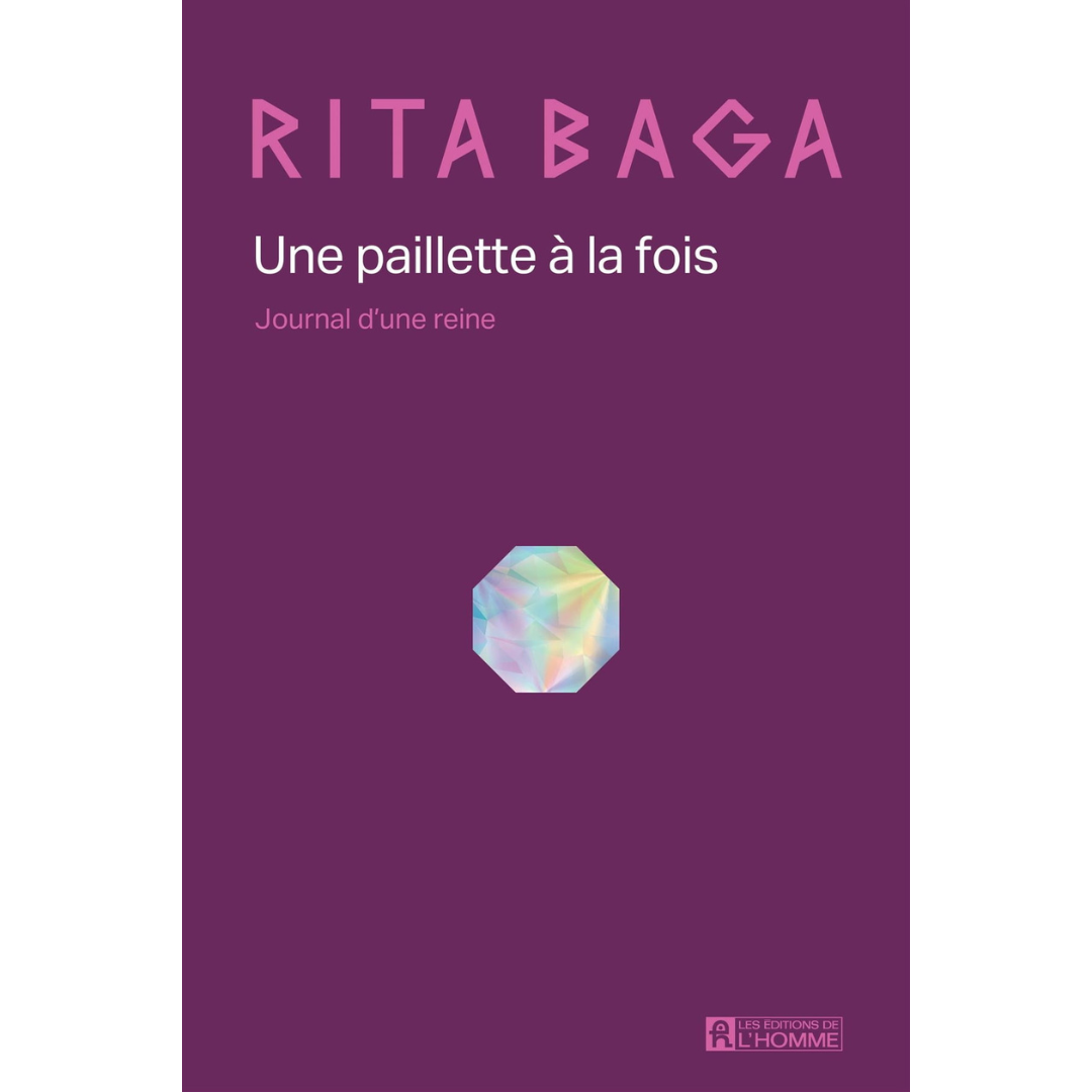 Une Paillette à la Fois - Rita Baga