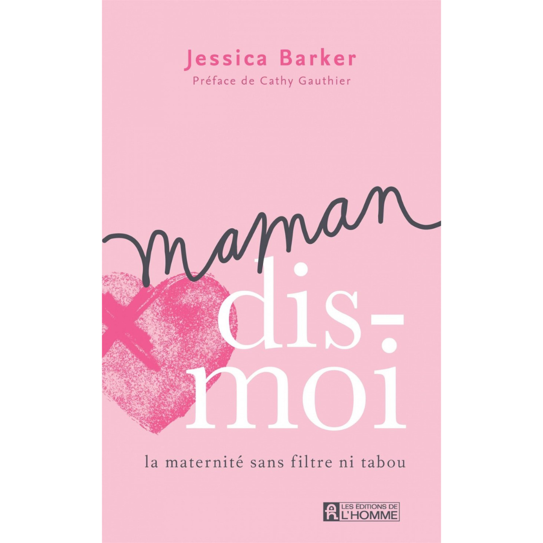 Maman, Dis-Moi - Jessica Barker