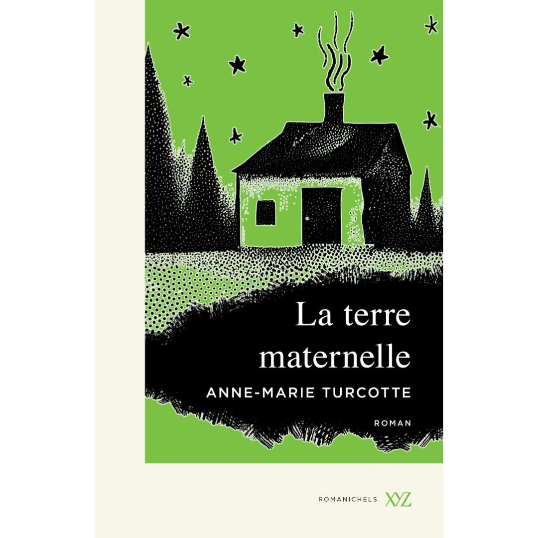 La Terre Maternelle - Anne-Marie Turcotte