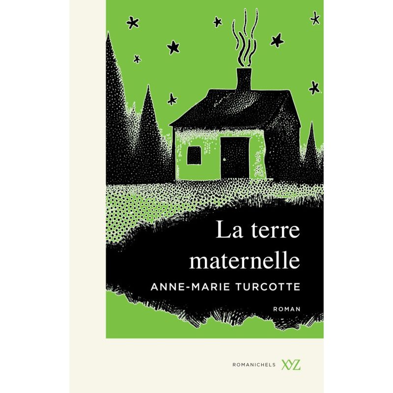La Terre Maternelle - Anne-Marie Turcotte
