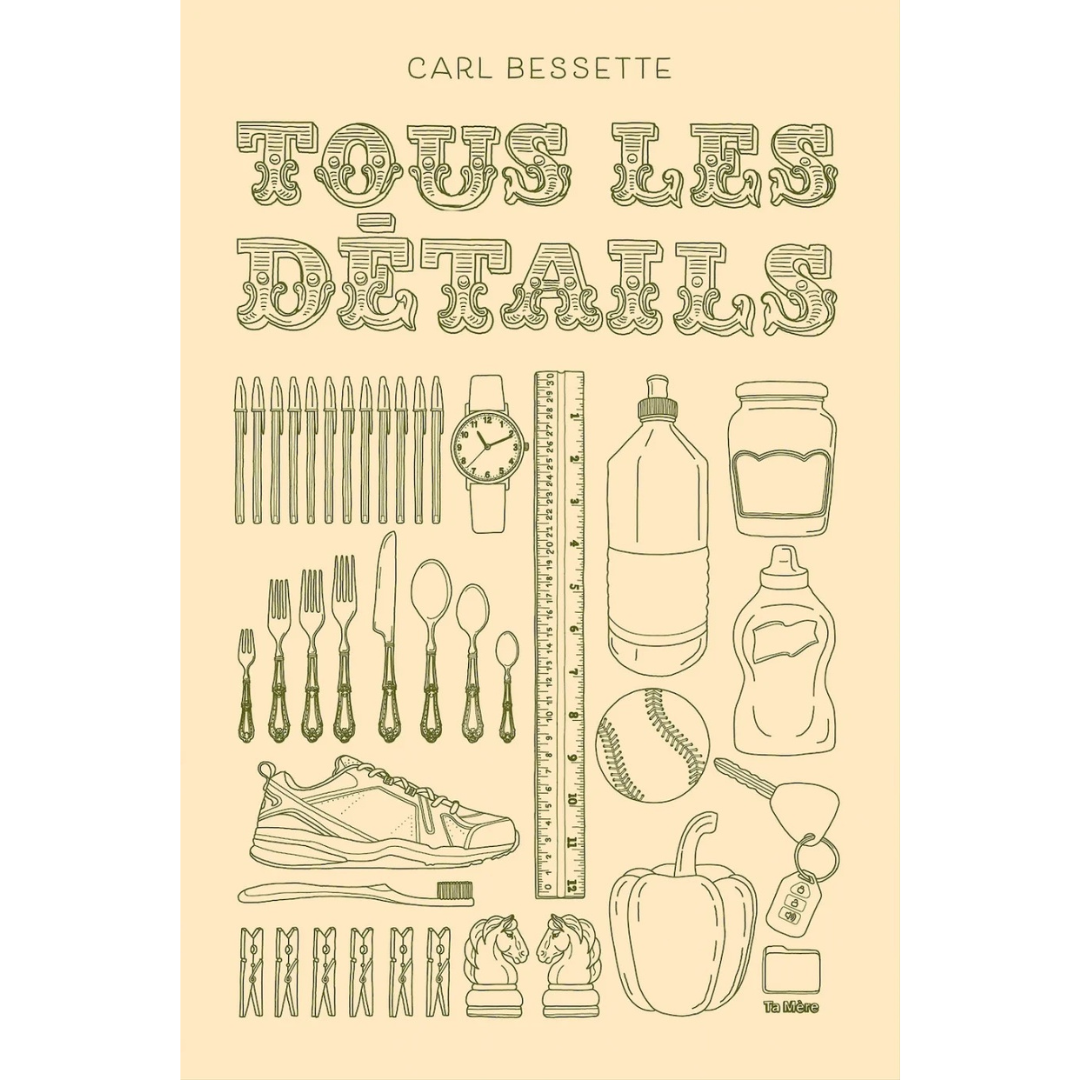 Tous les détails - Carl Bessette