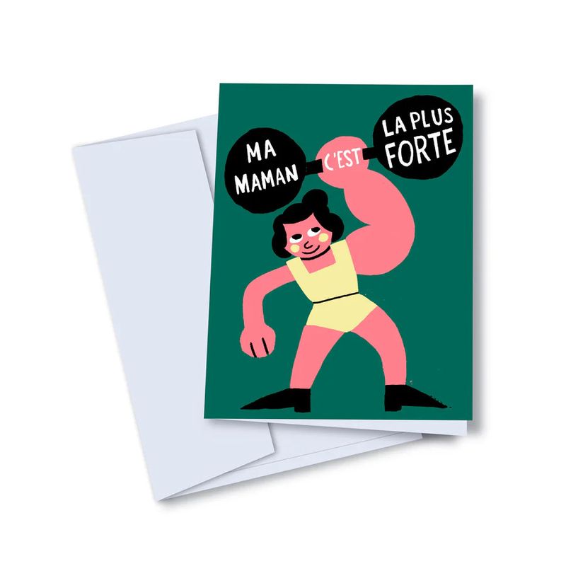 Toute - Greeting Card - Ma Maman C&#39;est la Plus Forte