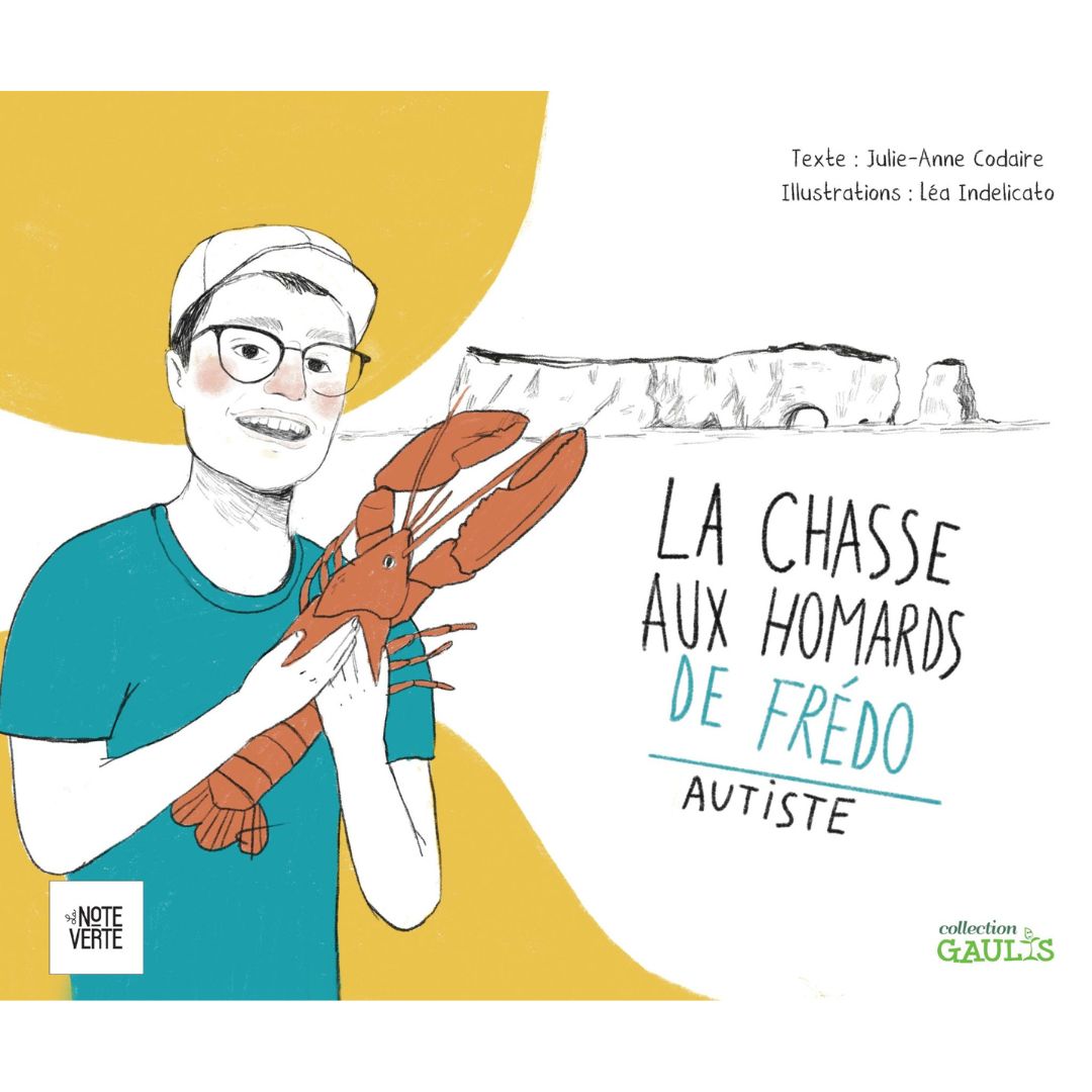 La Chasse aux Homards de Frédo - Julie-Anne Codaire