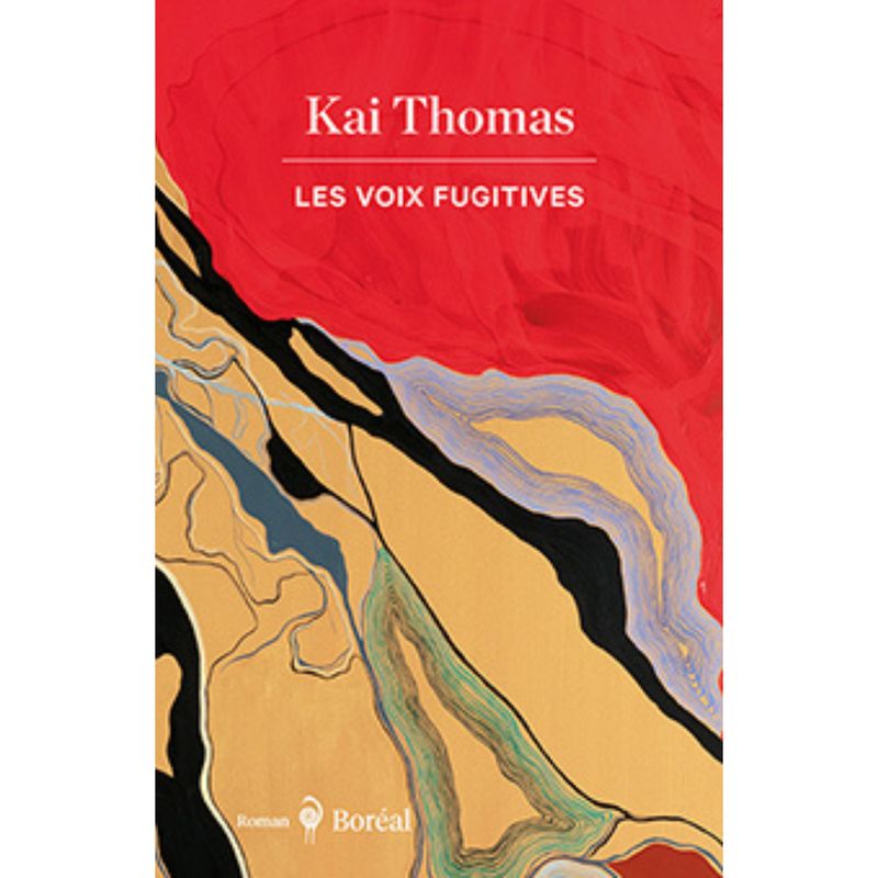 Les Voix Fugitives - Kai Thomas