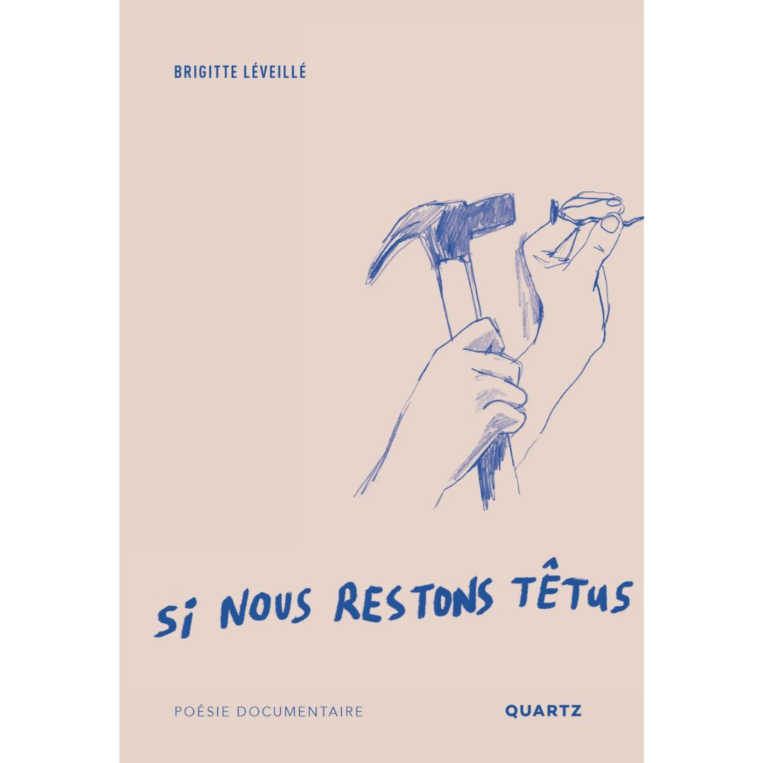 Si Nous Restons Têtus - Brigitte Léveillé