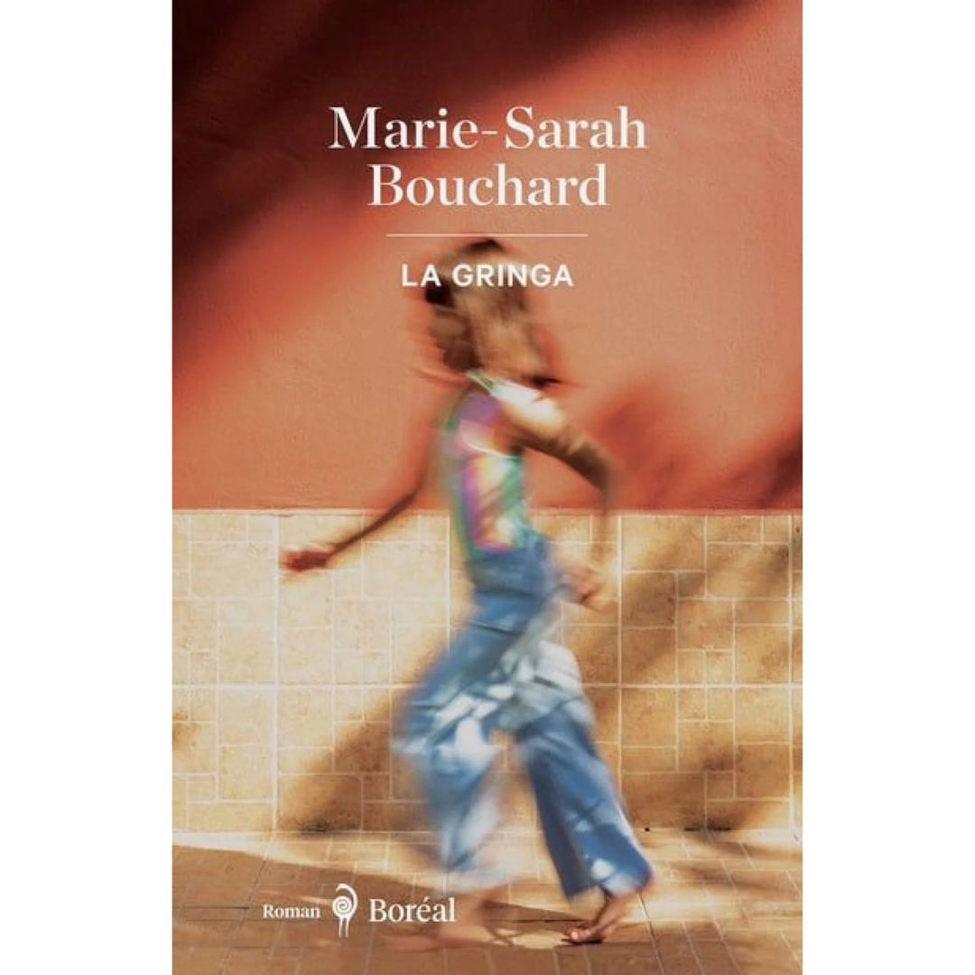 La Gringa - Marie-Sarah Bouchard